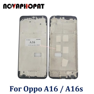 Novaphoat กรอบหน้าจอ LCD สําหรับ Oppo A16 A16s A54s