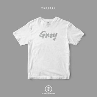 เสื้อยืด พิมพ์ลาย Gray (TS00116) #SOdAtee #SOdAPrintinG