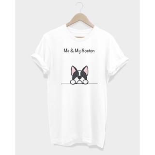 เสื้อยืดลายหมา บอสตัน เทอร์เรียร์  Me & My Boston_02