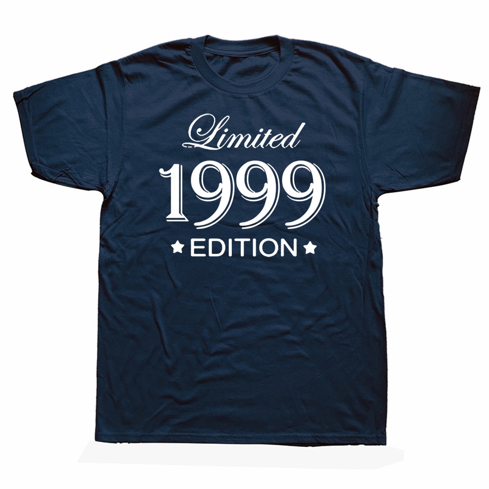 funny-23-year-old-gifts-vintage-1999-limited-edition-birthday-t-shirts-graphic-cotton-streetwear-short-sleeve-hip-h-03