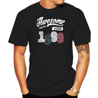 100% cotton T-shirt Awesome Since June 1989 Shirt Vintage 29th Birthday Novelty T Shirts Mans Short Sleeves Tops W_03