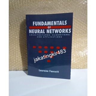 Fundamentals Of Neural Networks โดย Laurene Fausett