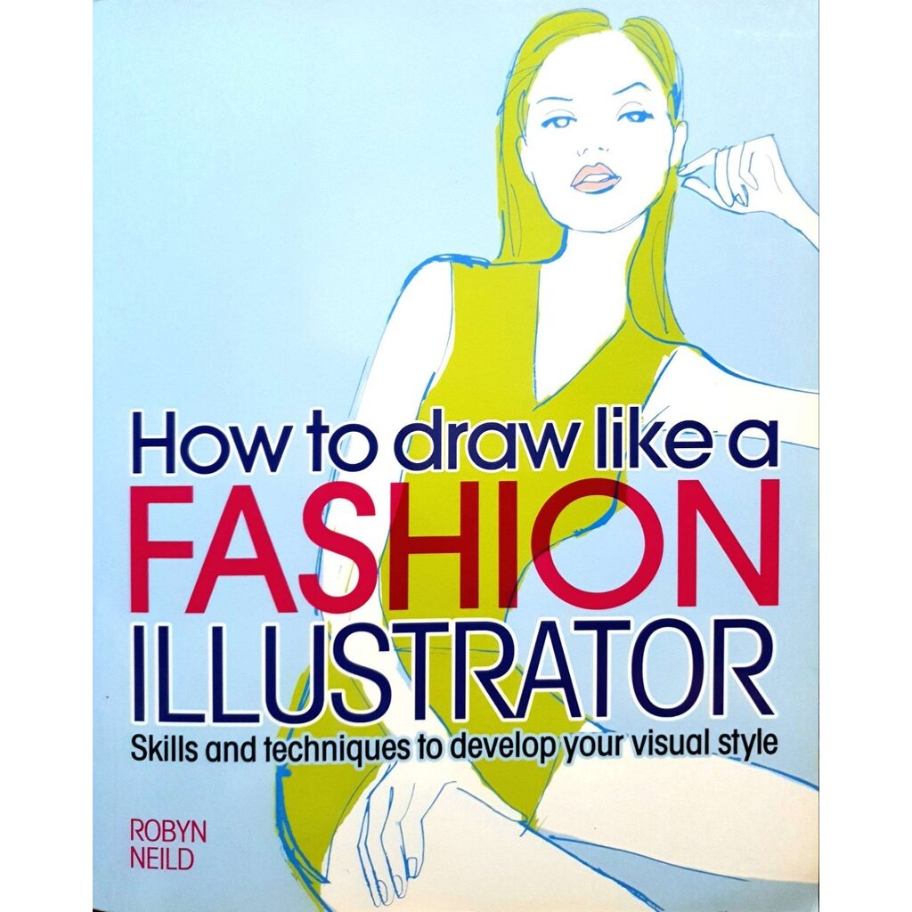HOW TO DRAW LIKE A FASHION ILLUSTRATOR : Robyn Neild | Shopee Thailand