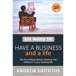101ways to Have a Business and a Life