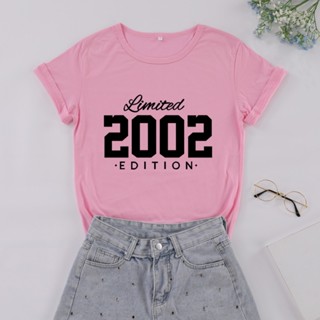 Limited 2002 Edition 19th Birthday T Shirt Girl Women Shirts Short Sleeve Top Tees_03