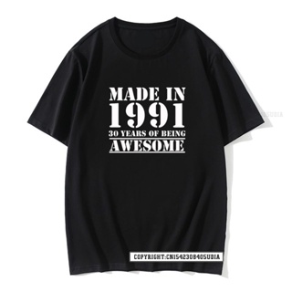 Funny 30th Birthday T-Shirt Made In 1991 Tees Cusual 30 Years Of Being Awesome T Shirts Men Geek Tops T Shirt For M_03