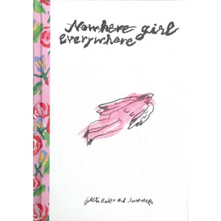 หนังสือ everywhere girl ผู้แต่ง Juli baker and summer สนพ.SALMON(แซลมอน) หนังสือเรื่องสั้น สาระบันเทิง