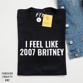 I FEEL LIKE 2007 BRITNEY Shirt Unisex Shirt Mens Womens T-shirt_03