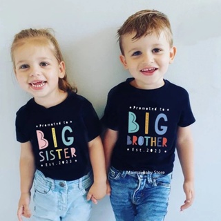 ใหม่ เสื้อยืด ผ้าฝ้าย พิมพ์ลาย Promoted To Big Sister Brother แฟชั่นฤดูร้อน สําหรับเด็กวัยหัดเดิน 2023