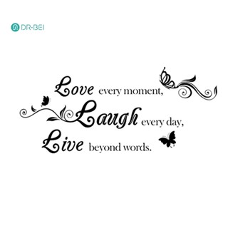 Dr BEI Love Laugh Live สติกเกอร์วอลเปเปอร์ สําหรับติดตกแต่งผนังบ้าน ห้องนั่งเล่น