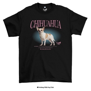 เสื้อยืดลาย CHIHUAHUA (ชิวาวา)Classic Cotton Unisex by 【Nothing Hills】_02