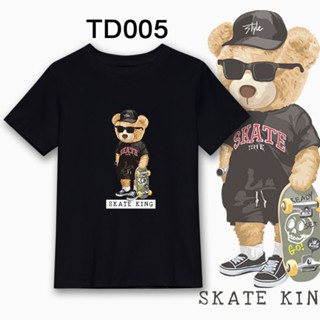  LOCAL STOCK TD005 SLOGAN TEDDY BEAR TSHIRT SKATE KING SKATEBOARD BEAR TEES ASIAN SIZE UNISEX COTTON COUPLE SPORTS _02