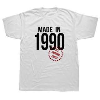 Funny Made In 1990 T Shirts Birthday Gift Graphic Cotton Streetwear Short Sleeve Father Day Husband T-shirt Men_03