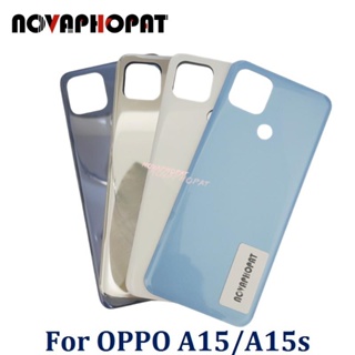 Novaphoapt เคสแบตเตอรี่ด้านหลัง สําหรับ OPPO A15 A15s A35 CPH2185 CPH2179