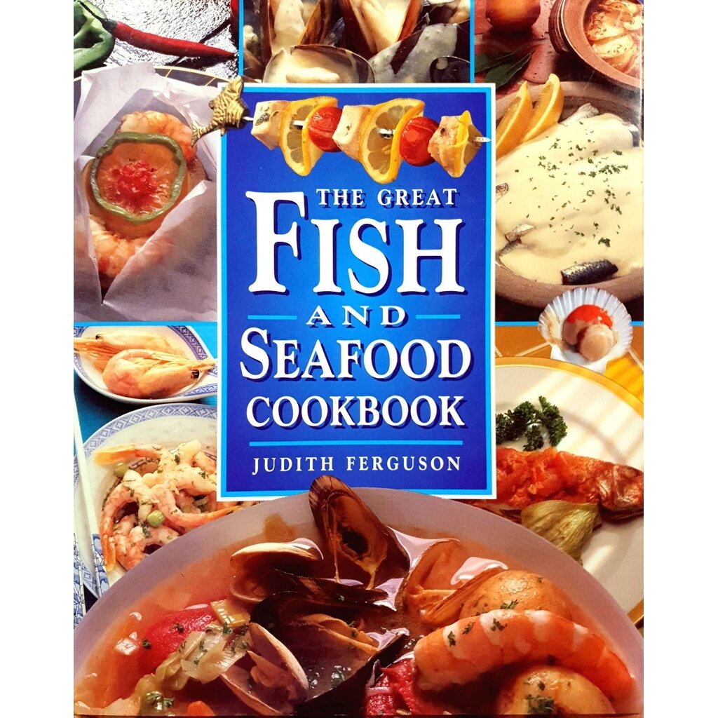 THE GREAT FISH and SEAFOOD Cookbook Judith Ferguson Shopee Thailand