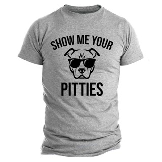 Tshirt Engraçado Show Me Your Pitties Pitbull Owner Bully Pitt Lover Dog Próprio Streetwear Mans_02