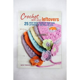 Croxhet with your letovers **มือสอง**