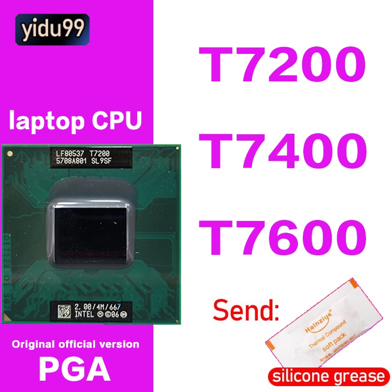 ชิปเซ็ต CPU Intel Core 2 Duo T7200 T7400 T7600 รองรับแพลตฟอร์มอัพเกรด ...