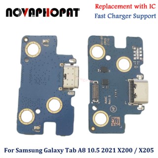 Novaphopat บอร์ดเชื่อมต่อสายชาร์จ USB สําหรับ Samsung Galaxy Tab A8 10.5 2021 X200 X205 SM-X200 SM-X205