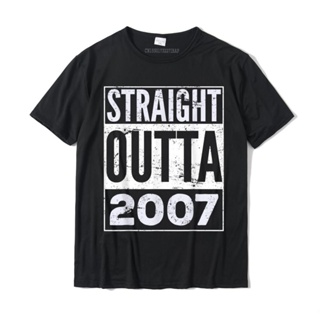 Straight Outta 2007 Funny Birthday Gift T-Shirt Man On Sale Normal Tees Cotton T Shirts Birthday_03
