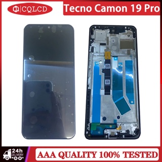 อะไหล่หน้าจอ LCD พร้อมกรอบ สําหรับ Tecno Camon 19 Pro ci8