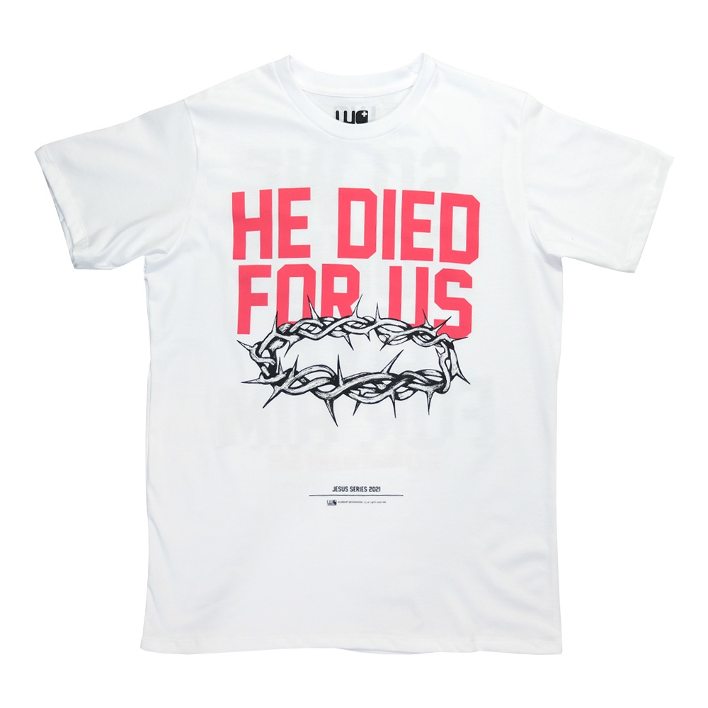 worship-generation-jesus-series-2021-he-died-for-us-white-t-shirt-for-men-and-women-04