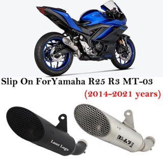 ท่อไอเสียรถจักรยานยนต์ แบบสวม สําหรับ Yamaha R25 R3 YZF MT-03 MT03 2014-2021