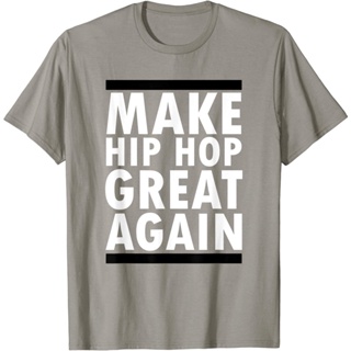 2023เสื้อยืด พิมพ์ลาย Great Again Funny Rap And Hip Hop สําหรับผู้ชาย