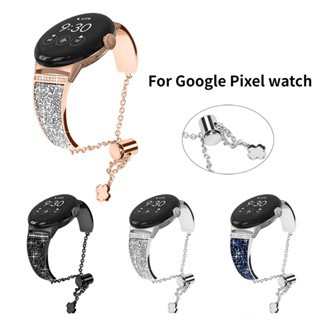 สายนาฬิกาข้อมือโลหะ ประดับเพชร แบบเปลี่ยน สําหรับ Google Pixel watch Smart Sport watch