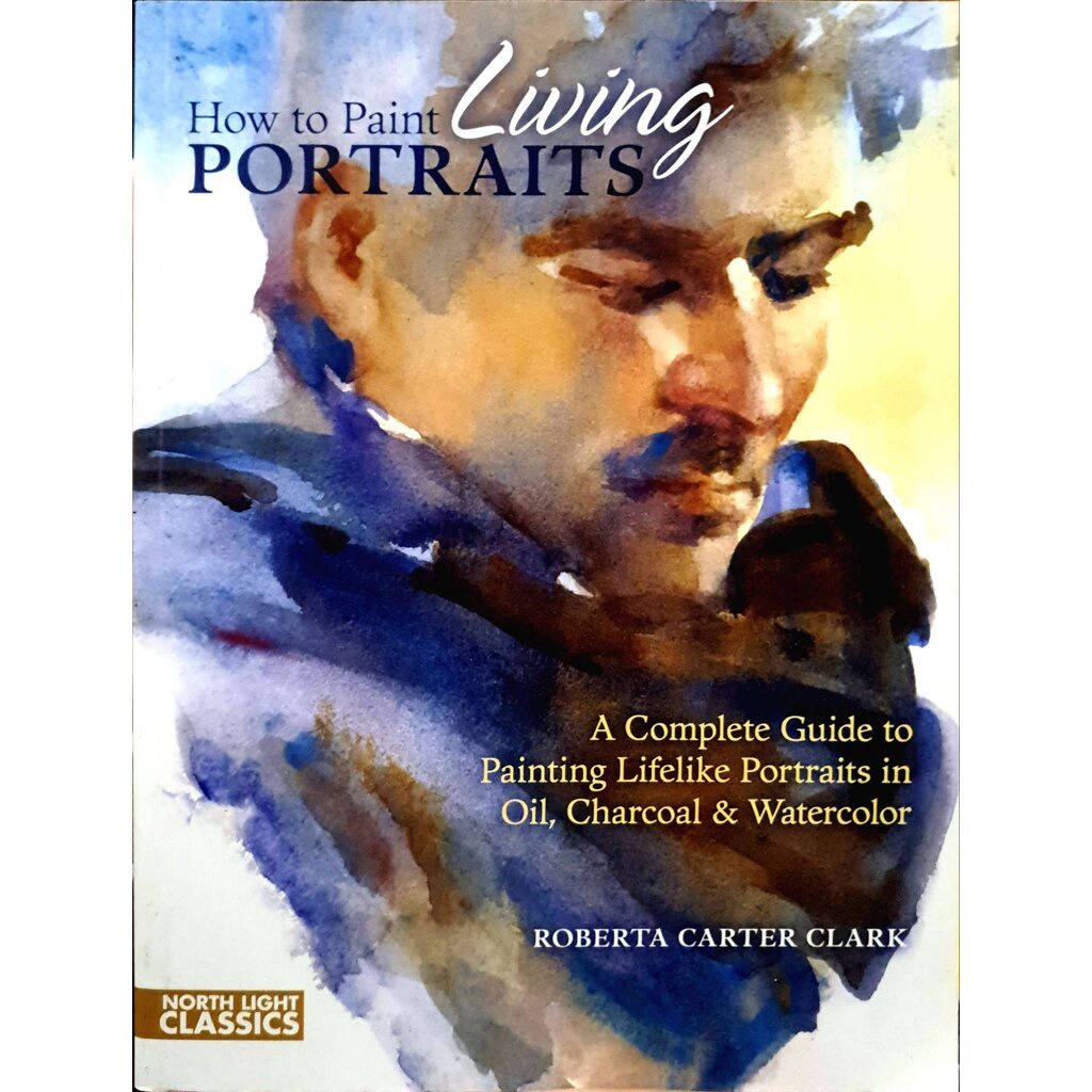 How to Paint Living Portraits Roberta Carter Clark Shopee Thailand