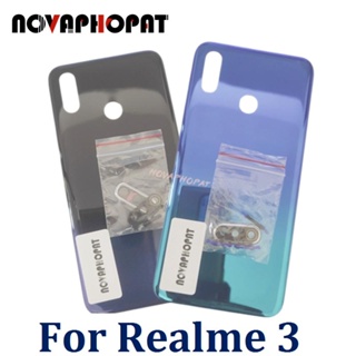 Novaphopat เคสแบตเตอรี่ด้านหลัง พร้อมเลนส์กล้อง และกรอบด้านข้าง ปุ่มปรับระดับเสียง สําหรับ Realme 3 RMX1825