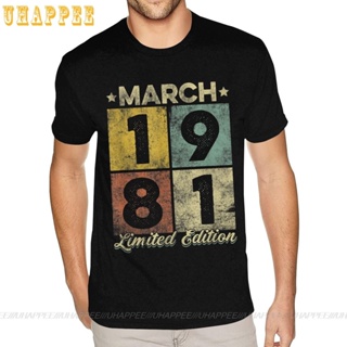 New Fashion Vintage March 1981 Retro 40Th Birthday Gifts 40 Years Old T Shirt  TshirtS SIZE XS-3XL_03