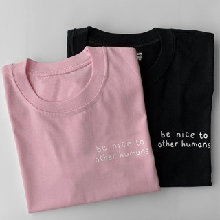 Be nice to Other Humans - T-Shirt Unisex_03