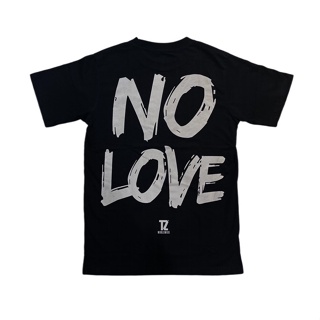 【ใหม่】เสื้อยืดพิมพ์ลายแฟชั่น TZ NO LOVE TEE (BLACK)