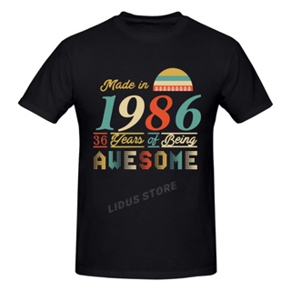 Made In 1986 36 Years Of Being Awesome 36th Birthday Gift T shirt Harajuku Clothing T-shirt Cotton Graphics Tshirt _03