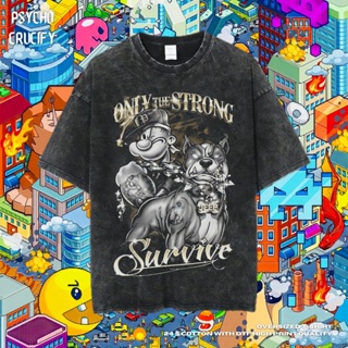  S-5XLเสื้อยืด ขนาดใหญ่ พิมพ์ลาย Psycho Crucify Popeye Only The Strong Survive สําหรับผู้ชาย | หินล้างทําความสะอาด _01