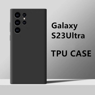 เคสซิลิโคน เคส Case Samsung galaxy S23Ultra เคสโทรศัพท์ ซัมซุง เคสนิ่ม tpu เคสสีดํา tpu case Samsung S23ULTRA ส่งจากไทย