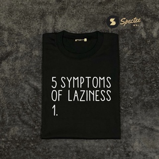 5 SYMPTOMS OF LAZINESS | Statement Tshirt | Spectee MNL Tee_01