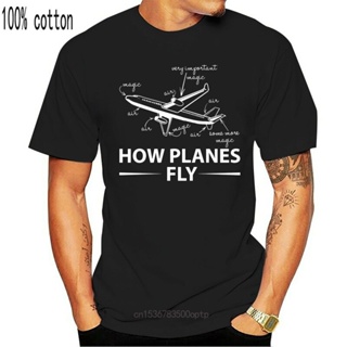 [S-5XL] เสื้อยืดแขนสั้นลําลอง พิมพ์ลาย How Planes Fly Funny Aerospace Engineer สีดํา เข้ากับทุกการแต่งกาย สําหรับผู้ชาย