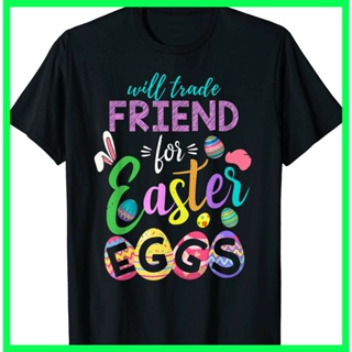 เสื้อยืด พิมพ์ลาย Happy Easter 2022 Sayings Friend Trade Eggs Bunny สําหรับผู้ชาย