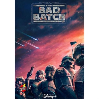 DVD ดีวีดี Star Wars The Bad Batch Season 1 (2021) ทีมโคตรโคลนมหากาฬ ปี 1 (16 ตอน) (เสียง ไทย/อังกฤษ | ซับ ไทย/อังกฤษ) D