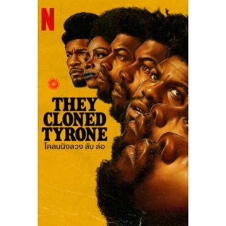 DVD They Cloned Tyrone (2023) โคลนนิงลวง ลับ ล่อ (เสียง ไทย /อังกฤษ | ซับ ไทย/อังกฤษ) DVD