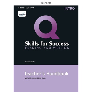 Bundanjai (หนังสือเรียนภาษาอังกฤษ Oxford) Q : Skills for Success 3rd ED Intro : Reading and Writing Teachers Handbook