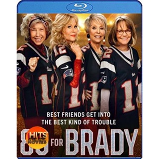 Bluray บลูเรย์ 80 for Brady (2023) สาวใหญ่ ใจ Brady (เสียง Eng | ซับ Eng/ไทย) Bluray บลูเรย์