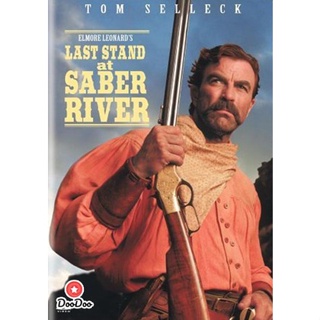 DVD Last Stand at Saber River (1997) คนตะวันเดือด (เสียง ไทย /อังกฤษ | ซับ อังกฤษ) หนัง ดีวีดี