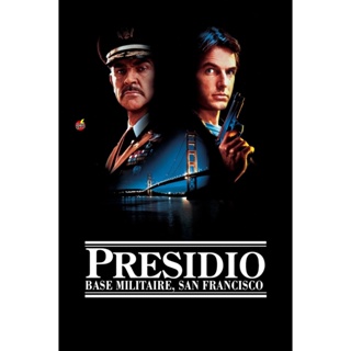 DVD ดีวีดี The Presidio (1988) ใครเเสบใครสั่ง (เสียง ไทย /อังกฤษ | ซับ อังกฤษ) DVD ดีวีดี