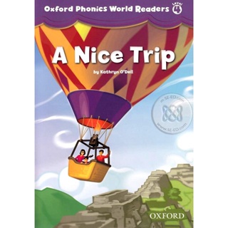 Bundanjai (หนังสือเรียนภาษาอังกฤษ Oxford) Oxford Phonics World 4 Readers : A Nice Trip (P)