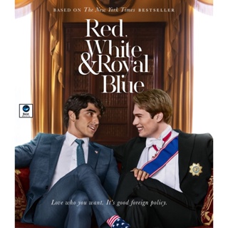 แผ่นบลูเรย์ หนังใหม่ Red White &amp; Royal Blue (2023) เรด ไวท์ &amp; รอยัล บลู รักของผมกับเจ้าชาย (เสียง Eng /ไทย | ซับ Eng/ไทย