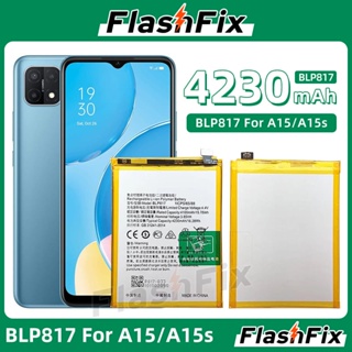 FlashFix For  A15/A15s High Quality Cell Phone Replacement Battery BLP817 4230mAh