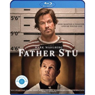 แผ่น Bluray หนังใหม่ Father Stu (2022) บาทหลวงกำปั้นเหล็ก (เสียง Eng /ไทย | ซับ Eng/ไทย) หนัง บลูเรย์